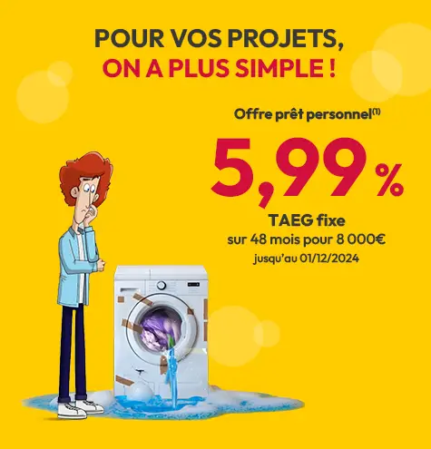 Prêt pour vos projets ? 150€/mois TAEG fixe 4,91% sur 60 mois pour 8000€. Offre valable jusqu'au 31/08/2023